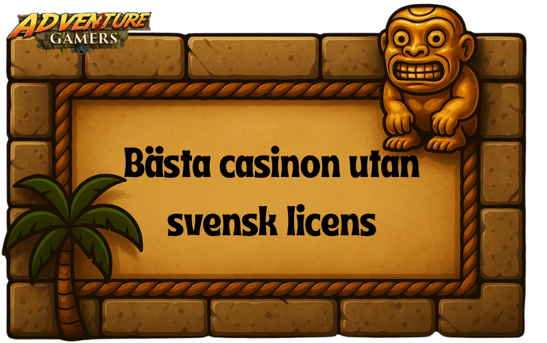 Bästa casinon utan svensk licens