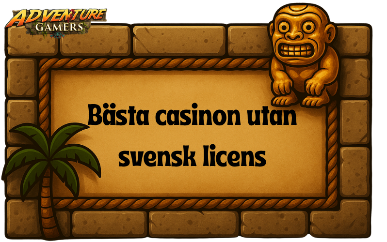 Bästa casinon utan svensk licens