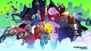 Main characters from Cyberpunk: Edgerunners — David Martinez, Lucy, Rebecca, Maine, and others — pose in an action-packed promotional poster with a neon green city backdrop.