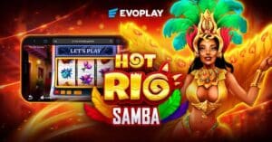 Evoplay's Hot Rio Samba lights up the Reels