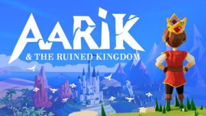 After mobile success, Aarik and the Ruined Kingdom is coming to Switch