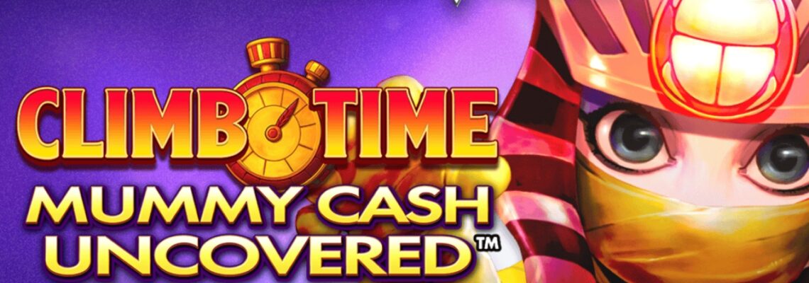 climb time mummy cash uncovered slot