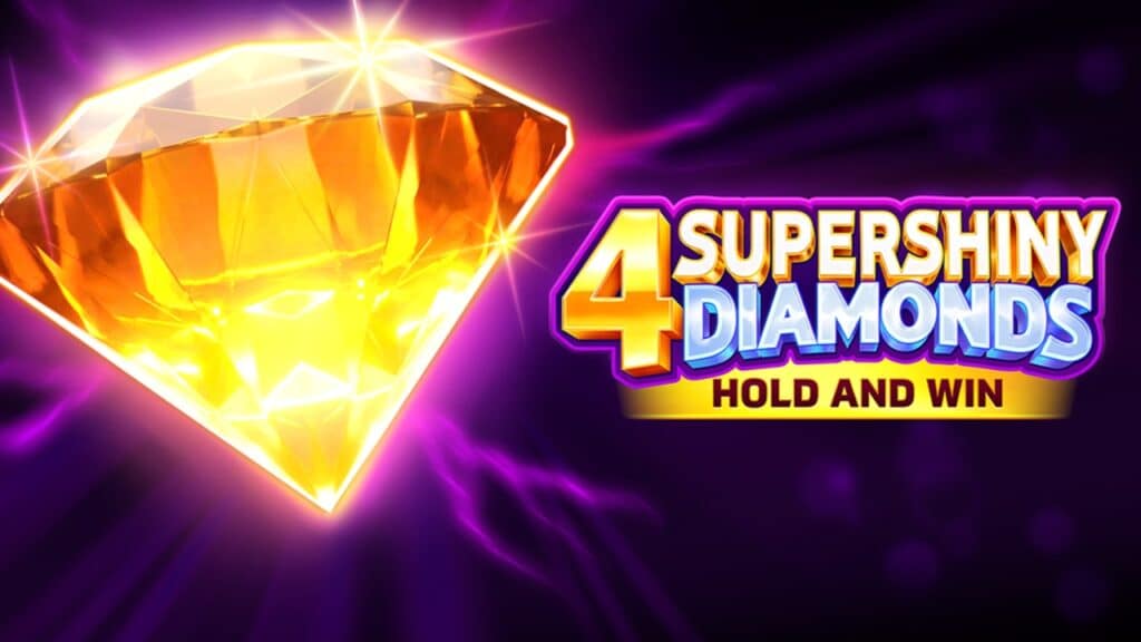There’s a 10,000x jackpot to aim for in 4 Supershiny Diamonds: Hold and Win