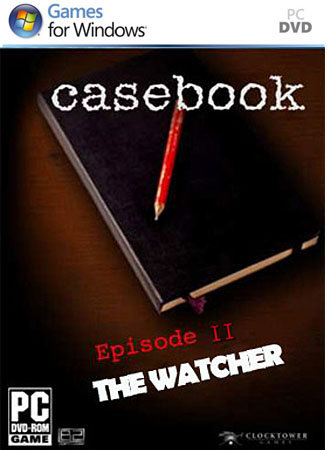 Casebook: Episode II – The Watcher