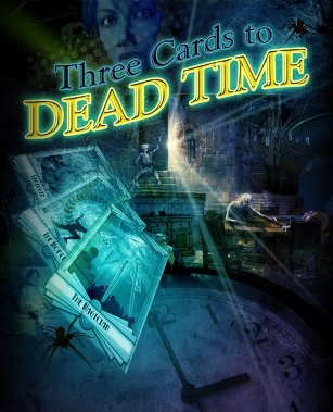 3 Cards to Dead Time