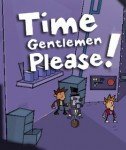Time Gentlemen, Please!