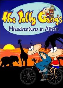 The Jolly Gang’s Misadventures in Africa