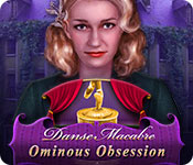 Danse Macabre: Ominious Obsession