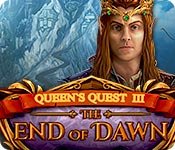 Queen’s Quest III: The End of Dawn
