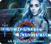 Enchanted Kingdom: A Stranger’s Venom
