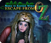 Bridge to Another World: Escape from Oz