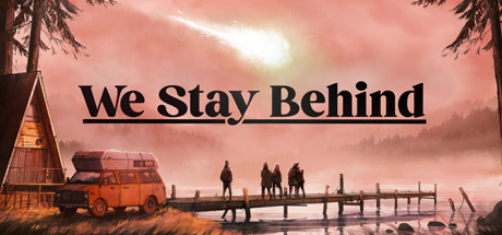 We stay Behind