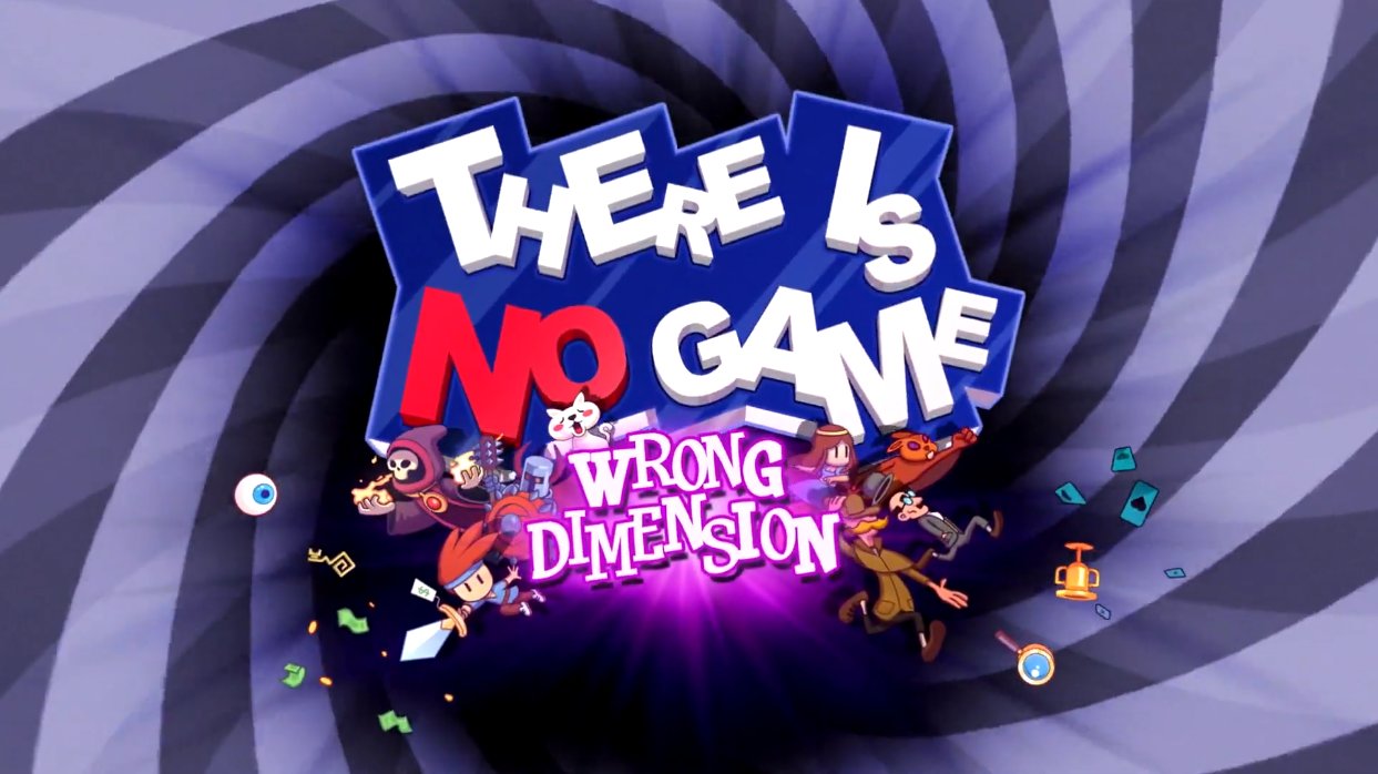There Is No Game: Wrong Dimension
