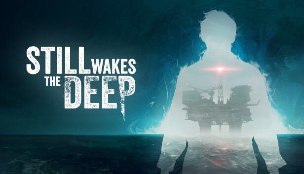 Still Wakes the Deep Still Wakes the Deep