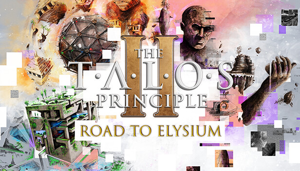 Talos Principle 2, The – Road to Elysium